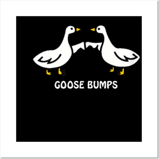 Goose Bumps Posters and Art